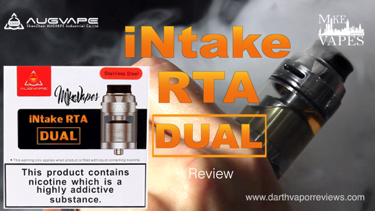 Augvape Mike Vapes Intake Dual RTA Review